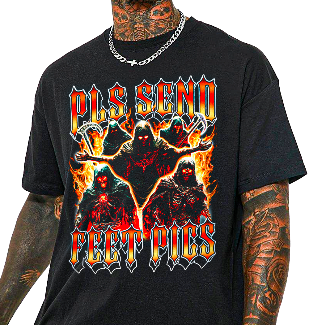 Pls Send Feet Pics T-Shirt!