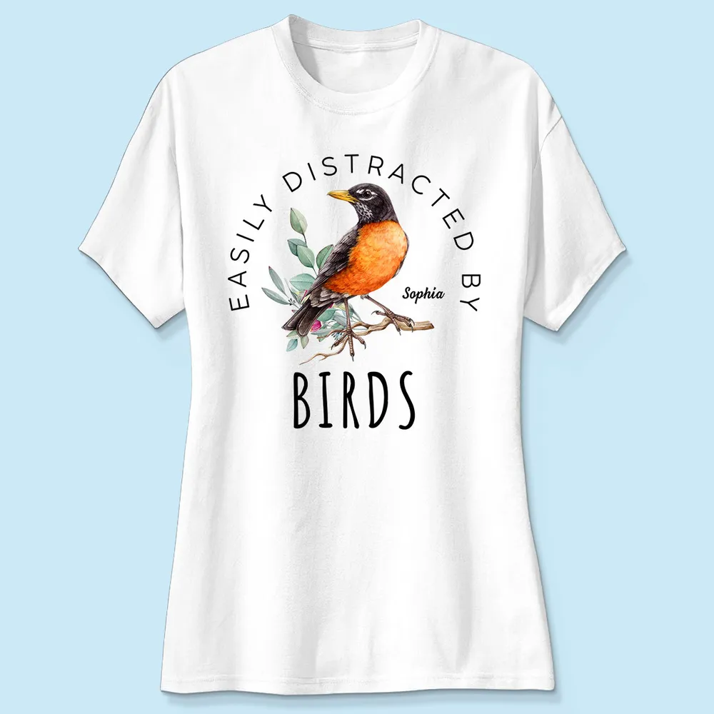 Bird Lady Easily Distracted By Birds Bird Watcher Shirt, Twitcher Shirt Personalized Shirt, Gift for Bird Lover