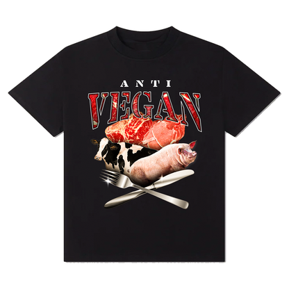 Anti-Vegan T-Shirt!