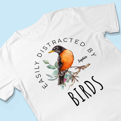 Bird Lady Easily Distracted By Birds Bird Watcher Shirt, Twitcher Shirt Personalized Shirt, Gift for Bird Lover