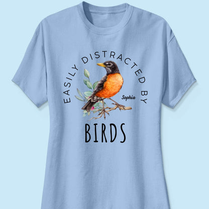 Bird Lady Easily Distracted By Birds Bird Watcher Shirt, Twitcher Shirt Personalized Shirt, Gift for Bird Lover