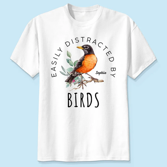 Bird Lady Easily Distracted By Birds Bird Watcher Shirt, Twitcher Shirt Personalized Shirt, Gift for Bird Lover