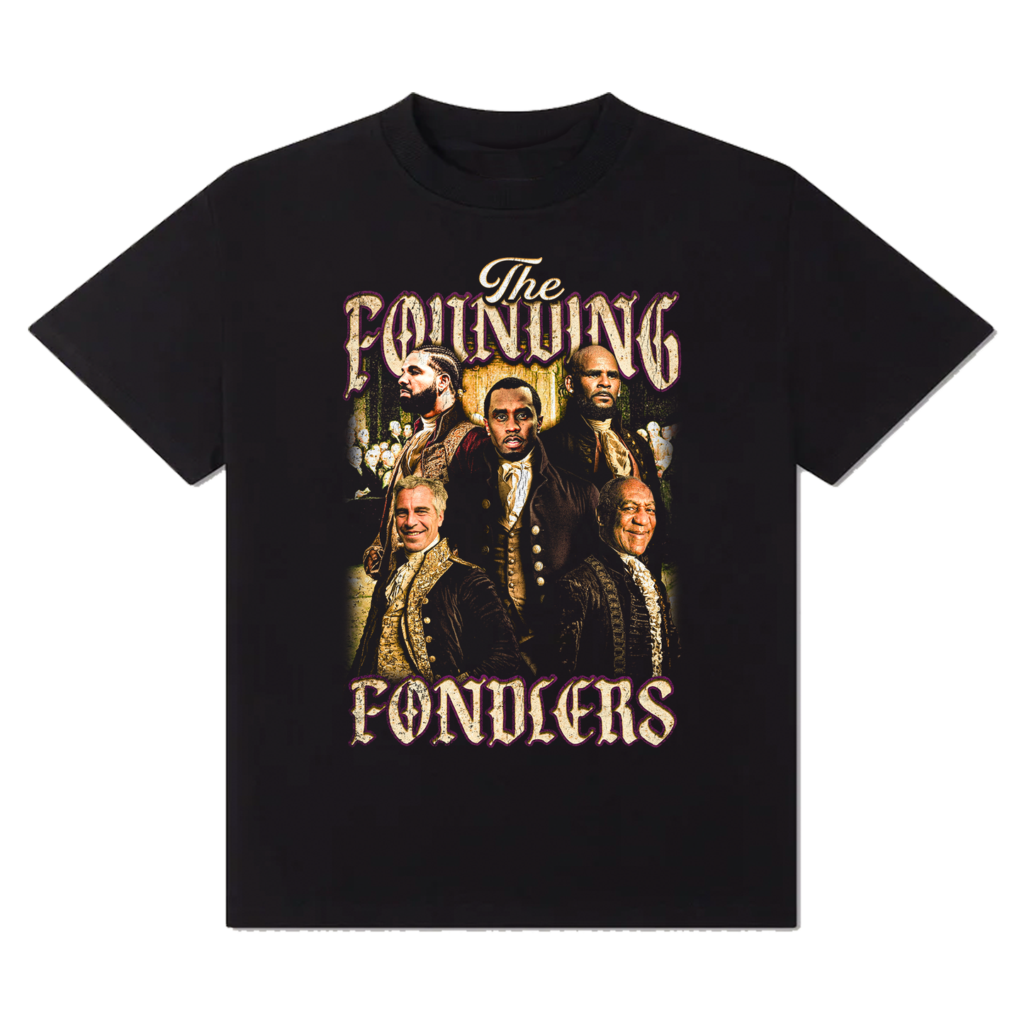 The Founding Fondlers T-Shirt!
