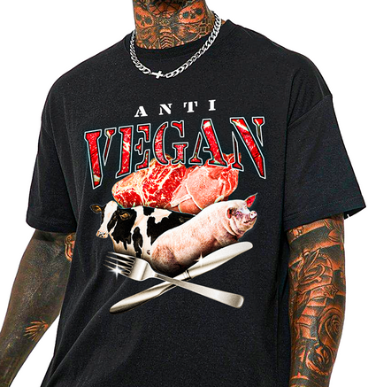 Anti-Vegan T-Shirt!