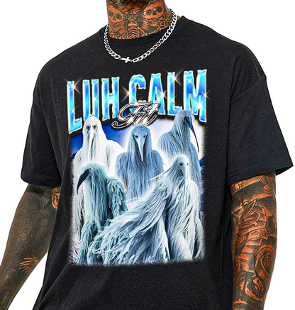 Luh Calm Fit T-Shirt!